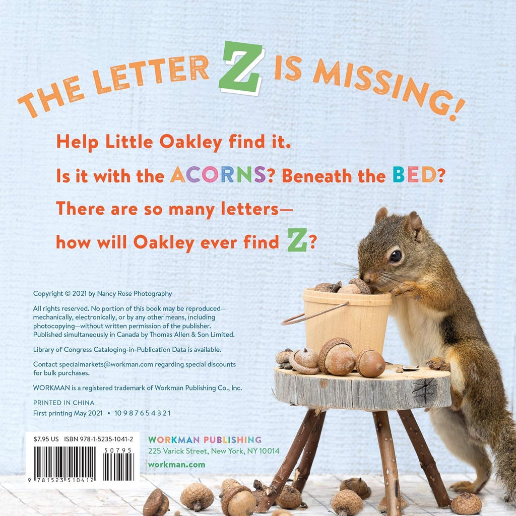 Oakley the Squirrel: The Search for Z: A Nutty Alphabet Book