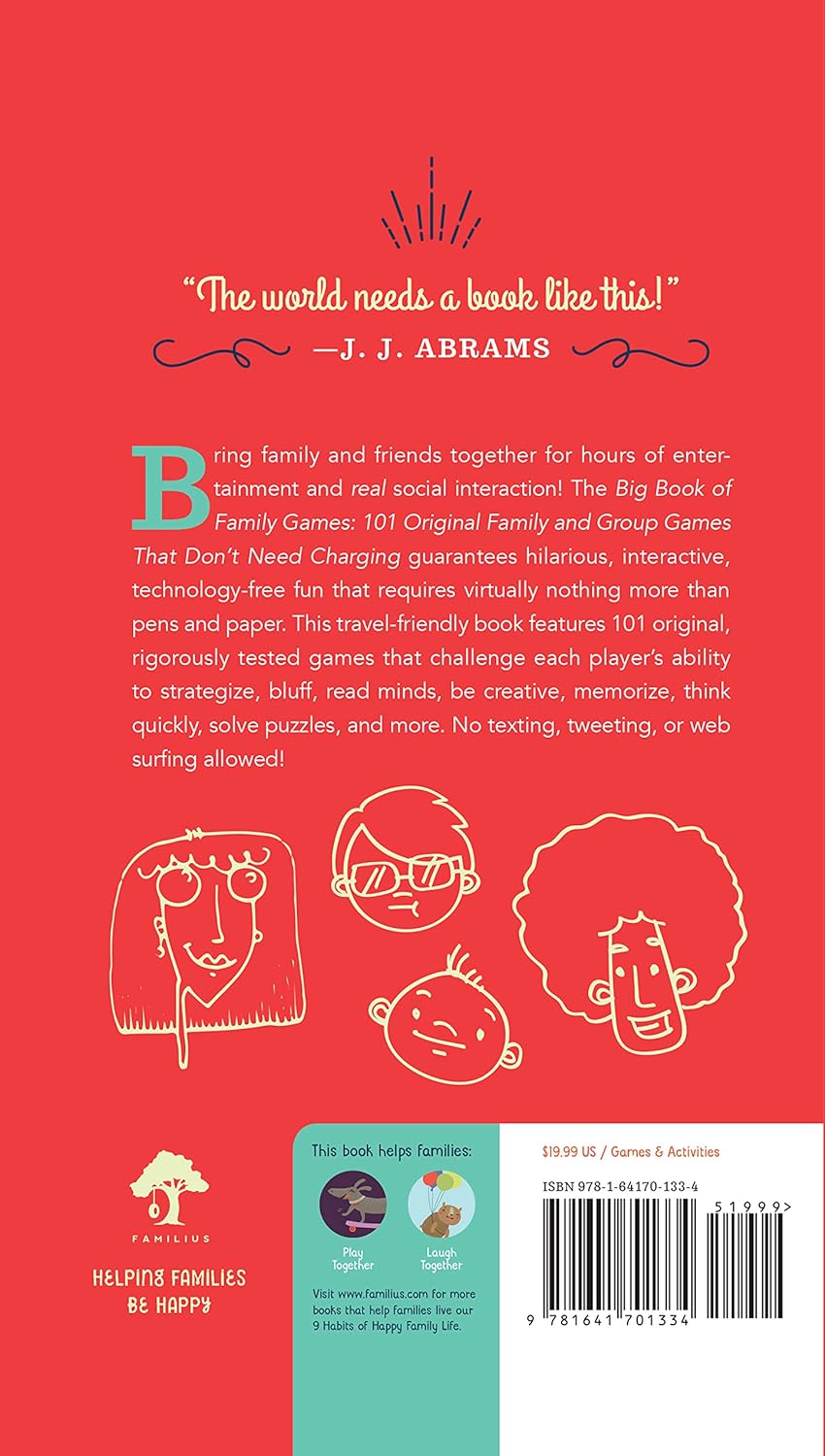 Big Book of Family Games: 101 Original Family & Group Games that Don't Need Charging