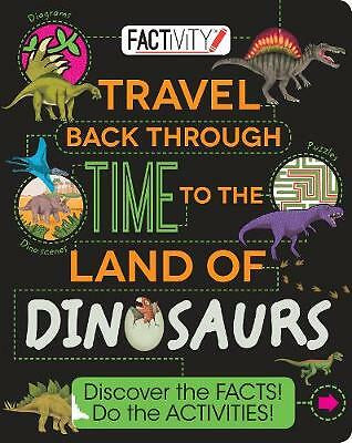 Travel Back Through Time to the Land of Dinosaurs