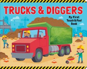Touch and Feel Board Book - Trucks & Diggers