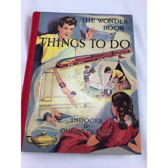 The Wonder Book of Things to Do: Indoors and Out of Doors